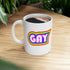 Rainbow Gay Ceramic Mug 11oz