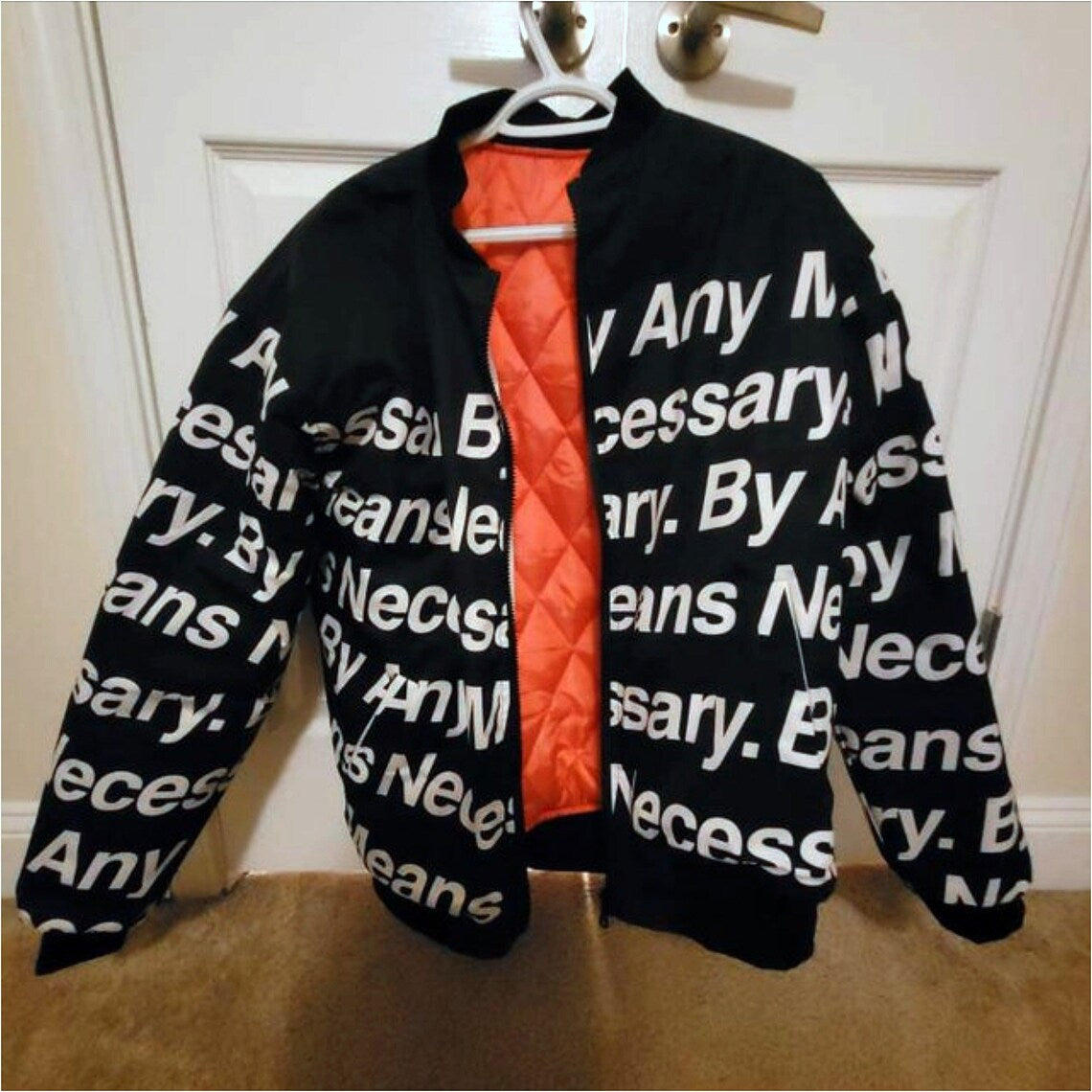 By Any Means Necessary Insulated Jacket